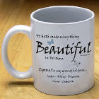 Made Everything Beautiful Coffee Mug